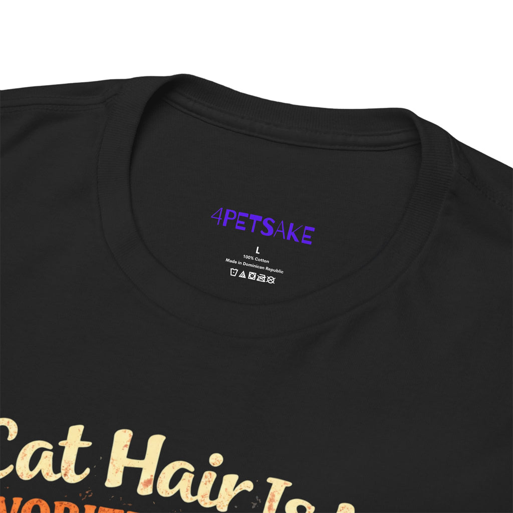 Cat Hair Is My Favorite Accessory T-Shirt