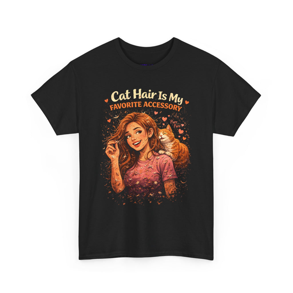 Cat Hair Is My Favorite Accessory T-Shirt