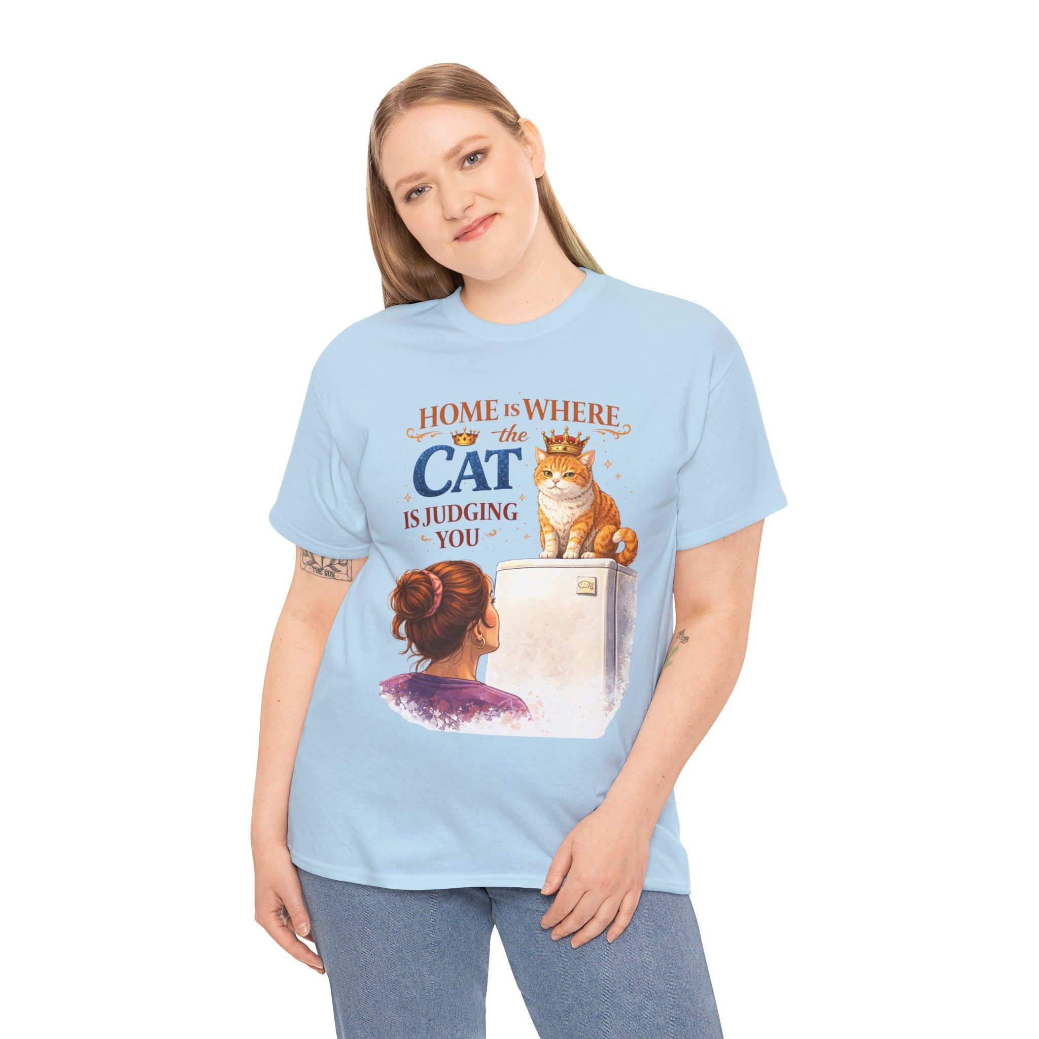 Cat Judgment T-Shirt — "Home Is Where the Cat Is Judging You" Graphic Tee