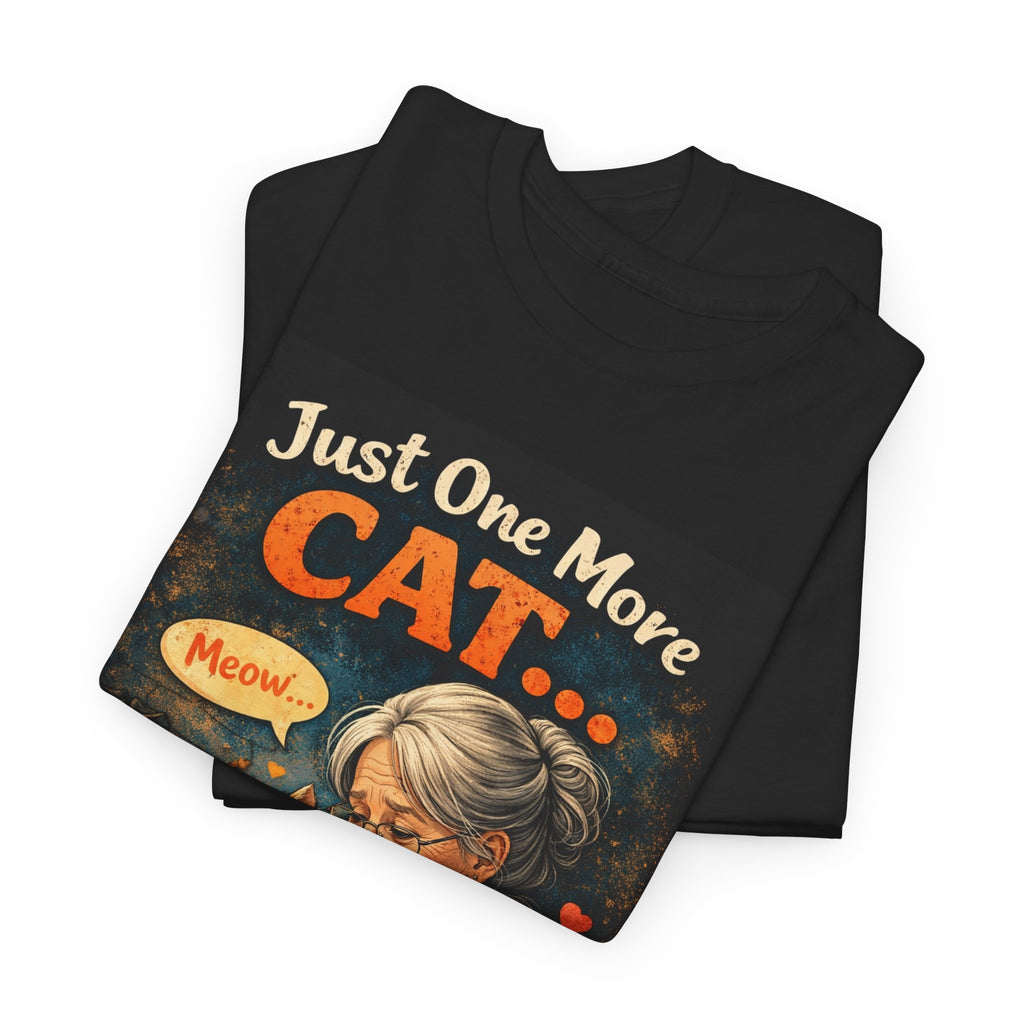 Just One More Cat T-Shirt — Cute Cat Lover Tee with ’Meow’ Graphic