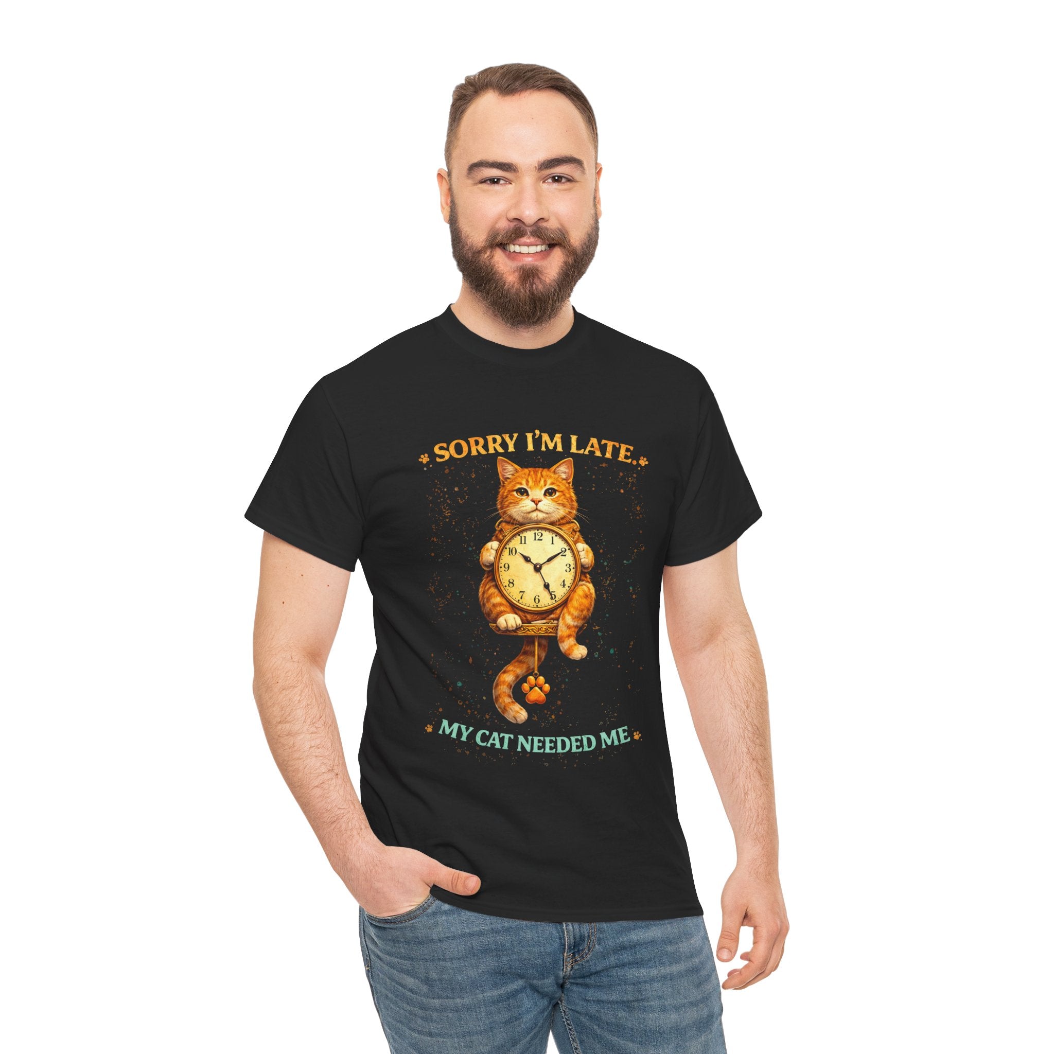 Sorry I'm Late My Cat Needed Me T‑Shirt